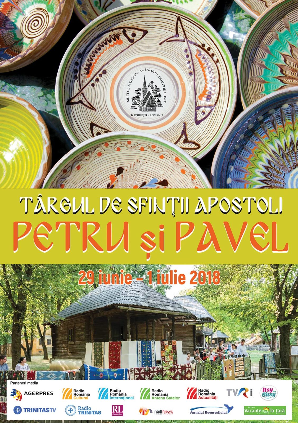 Afiș eveniment - Târgul de Sfinții Apostoli „Petru și Pavel” – Muzeul Național al Satului „Dimitrie Gusti”