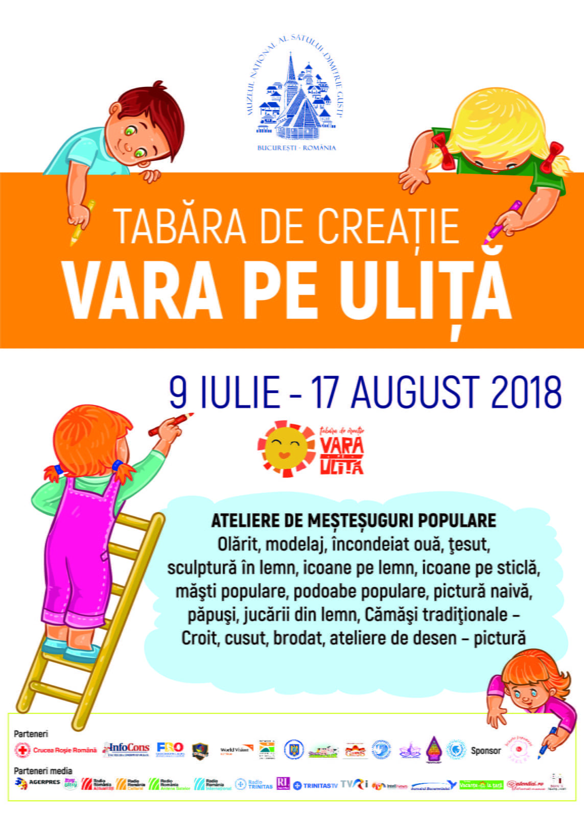 Afiș eveniment - Tabăra de creație „Vara pe uliță” – Muzeului Național al Satului „Dimitrie Gusti”