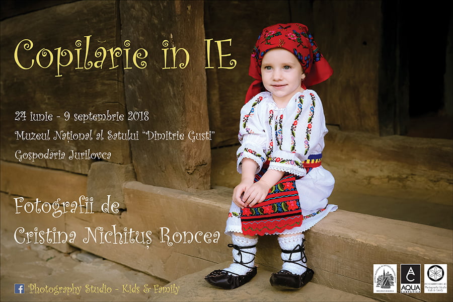 Afiș eveniment - Copilărie în IE – Muzeului Național al Satului “Dimitrie Gusti”