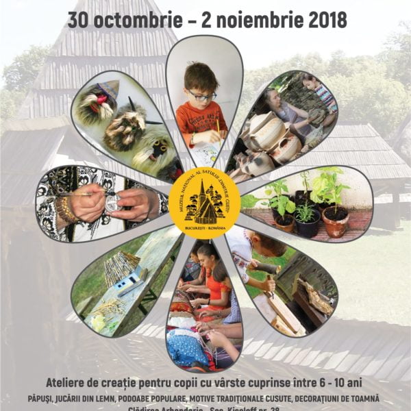 Afiș eveniment - Săptămâna fără calculator – Muzeului Național al Satului „Dimitrie Gusti”