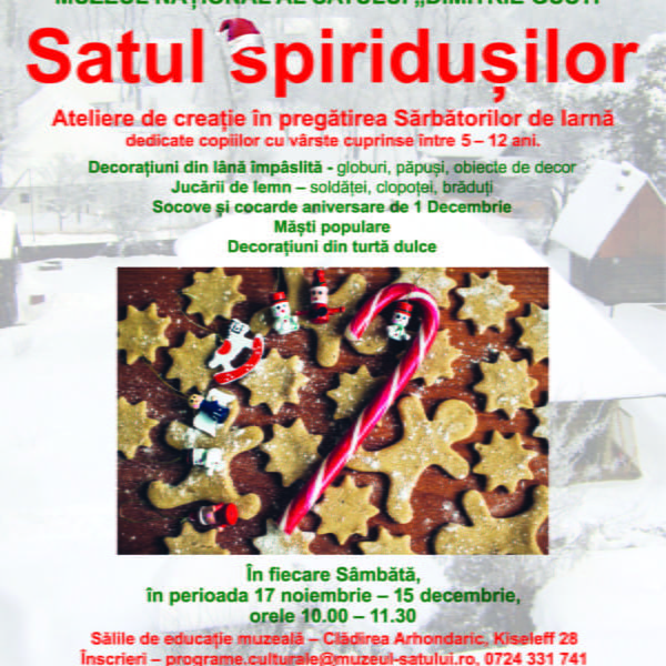 Afiș eveniment - „Satul Spiridușilor” – Muzeului Național al Satului „Dimitrie Gusti”